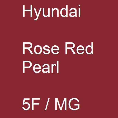 Hyundai, Rose Red Pearl, 5F / MG.